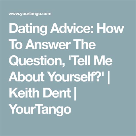 what to say when someone says tell me about yourself dating